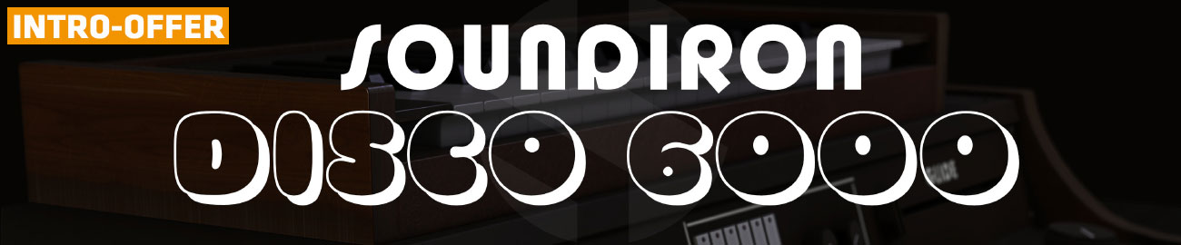 Banner Soundiron - Disco 6000 Intro Offer