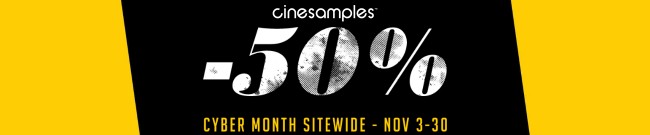 Banner Cinesamples: Cyber Month - 50% OFF