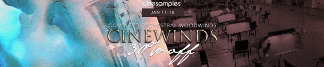 Banner Cinesamples - CineWinds Flash Sale - 30% Off