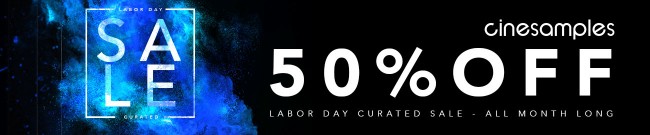 Banner Cinesamples - 50% Off Labor Day Sale