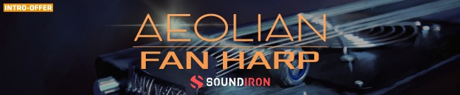 Banner Soundiron - Aeolian Fan Harp - Intro Offer