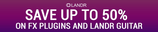 Banner LANDR: Up to 50% Off