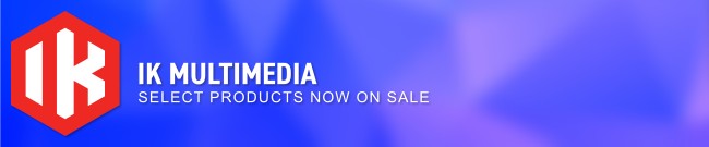 Banner IK Multimedia - Now on Sale