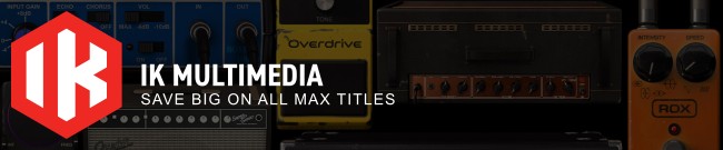 Banner IK Multimedia - MAX Titles on Sale