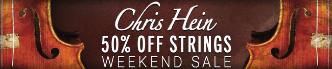 Banner Chris Hein - 50% Off Strings - Weekend Sale