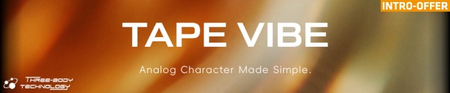 Banner Three-Body-Technology - Tape Vibe - Intro Offer