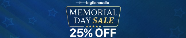 Banner Big Fish Audio - Memorial Day Sale - 25% Off