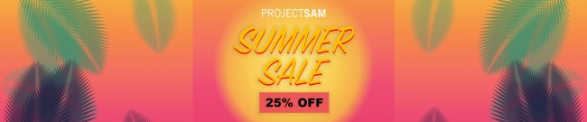 Banner ProjectSAM: 25% Off