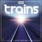 Trains - Stereo
