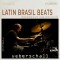 Latin Brasil Beats