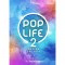 Pop Life 2: Modern Pop Hits