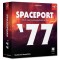 Spaceport 77