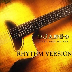 DJANGO - Gypsy Jazz Guitar - RHYTHM