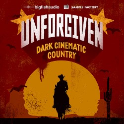 Unforgiven: Dark Cinematic Country