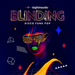 Blinding: Disco Funk Pop