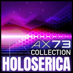 AX73 Holoserica Collection