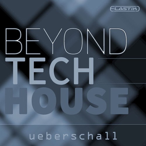 Beyond Tech House