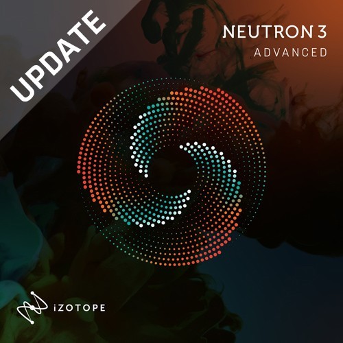 Neutron 3 Advanced Update Adv.
