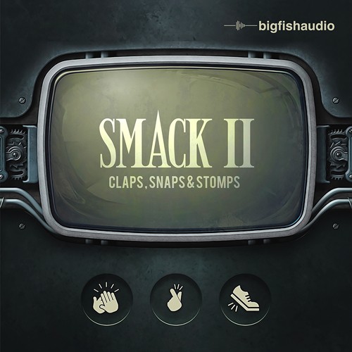 SMACK 2: Claps, Snaps & Stomps