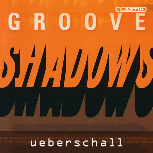 Groove Shadows