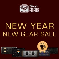 Tone Empire: New Year New Gear - Up to 70% Off