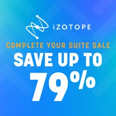 iZotope Complete Your Suite Sale