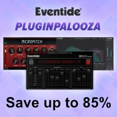Eventide - Pluginpalooza Sale - Up to 85% Off