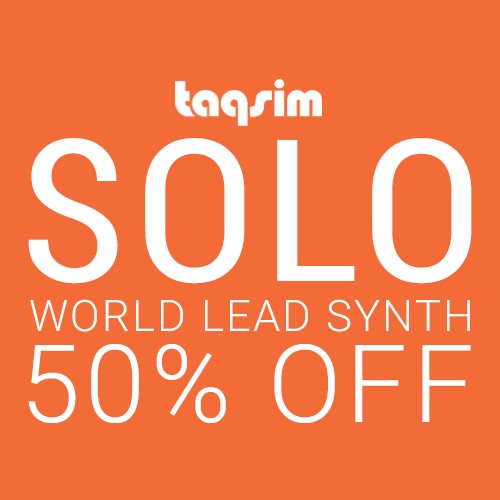 TAQSIM: 50% Off Solo World Lead Synth