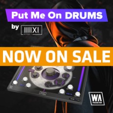 W.A. Production - Put Me On Drums - Now On Sale