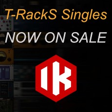 IK Multimedia: T-RackS Titles on Sale
