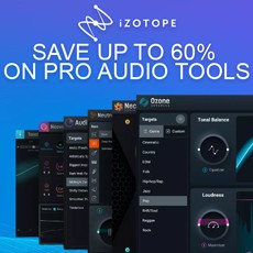 iZotope Mix and Master Sale: Up to 60% Off