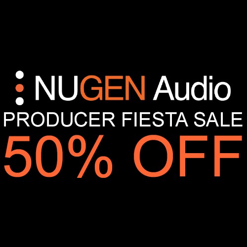 NUGEN Producer Fiesta Sale 50% Off
