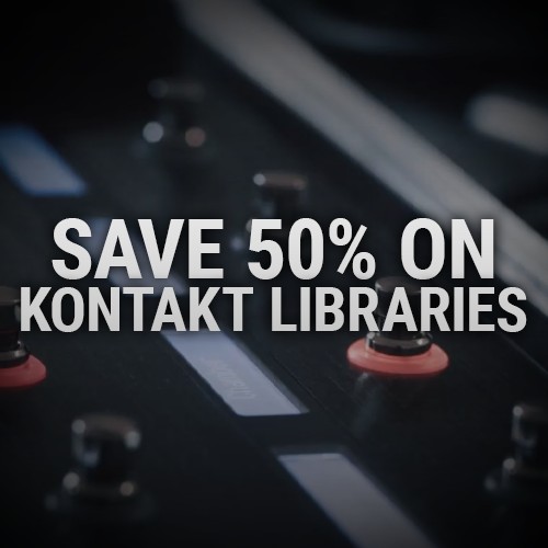 50% Off Kontakt Libraries