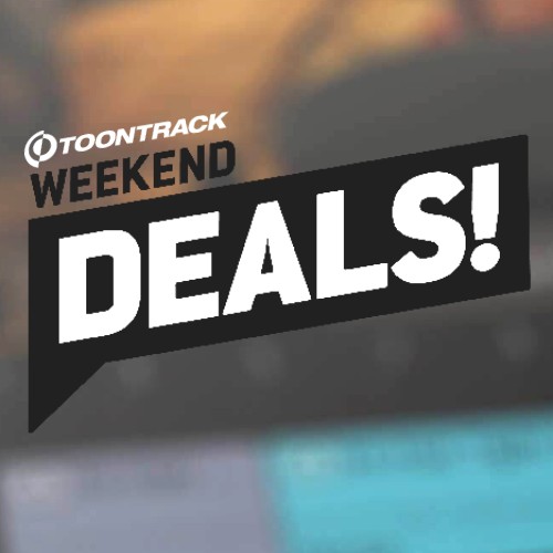 Toontrack Weekend Deal