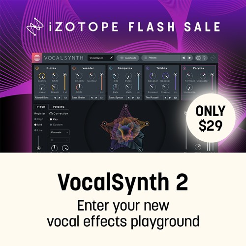 iZotope: Vocal Synth 2 Flash Sale