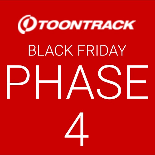 Toontrack - Black Friday - Phase 4