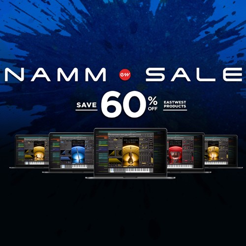 EastWest NAMM Sale: Up to 60% Off