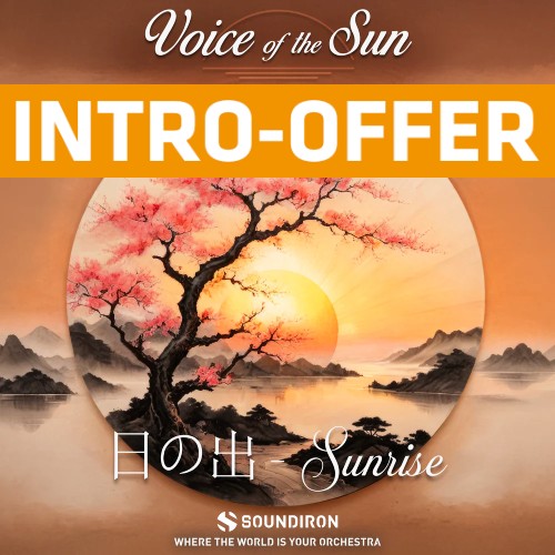 Deal Soundiron - Voice of the Sun - Sunrise - Intro Offer