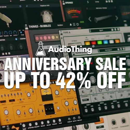 AudioThing - Up to 42% Off