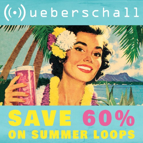 Ueberschall Monthly Deal: 60% Off Summer Loops