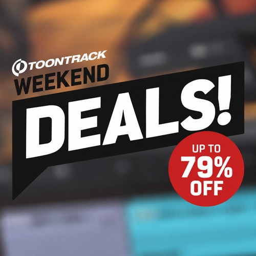 Toontrack - Up to 79% Off - Weekend Deal