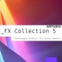 Arturia FX Collection 5