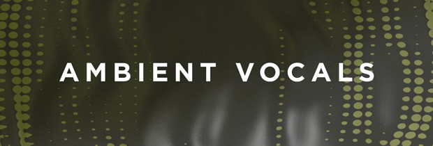 Ambient Vocal Header