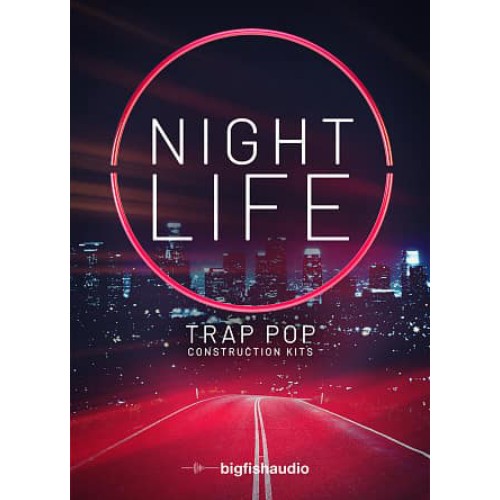 Nightlife: Trap Pop Construction Kits