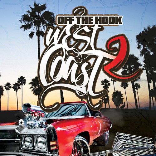 Off The Hook Hip Hop: West Coast 2