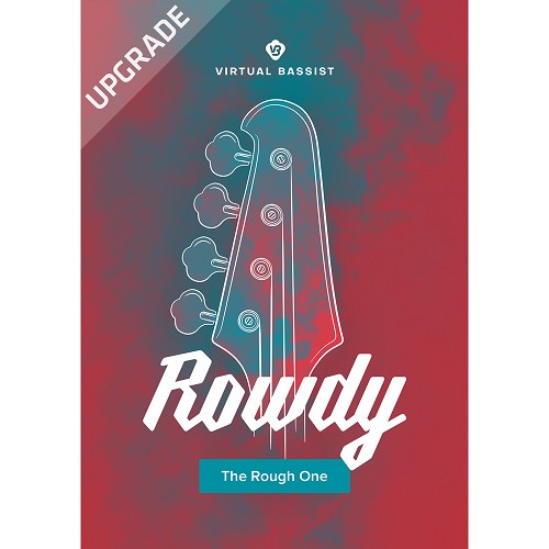 Virtual Bassist Rowdy 2 Upgrade