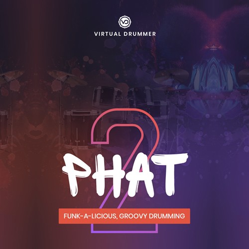 Virtual Drummer 2 Phat