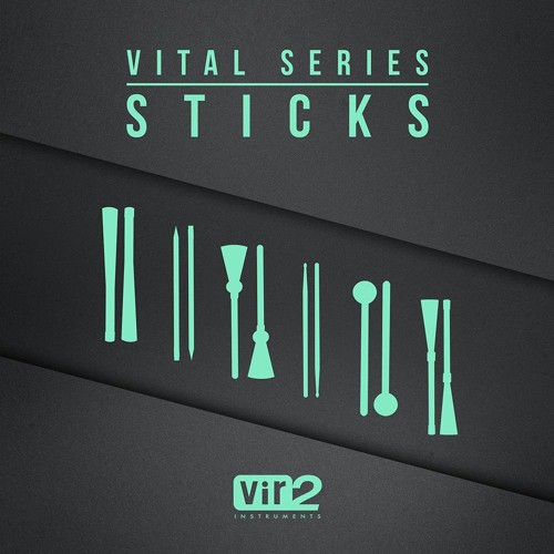 Vital Series: Sticks
