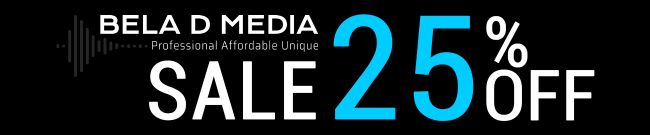 Bela D Media - Flash Sale - 25% Off