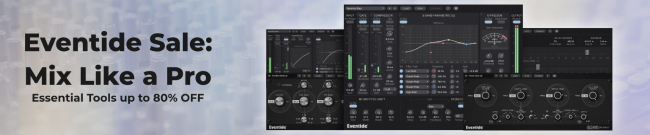 Eventide - Mix Like A Pro Sale - Up to 80% OFF